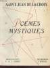 Poèmes Mystiques (Avec envoi d'auteur). Saint Jean de la Croix, Hebert Y., Hebert P.,