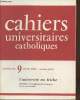 Cahiers Universitaires Catholiques n°9 Juin 1968 numéro spécial : L'Université en friche réflexions et témoignages d'enseignants sur la crise ...
