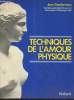 Techniqyes de l'amour physique. Gondonneau Jean