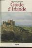 Guide d'Irlande. Marchand Jean-Pierre