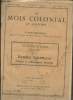 Le Mois Colonial et Maritime n°55 bis (nouvelle série) - 15ème année 1928 : La Banque Coloniale d'Etudes et d'Entreprises Mutuelles. Sommaire : De ...