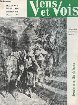 Viens et Vois n°3 Mars 1968 - 36ème année. Sommaire : Comme vivre la vie chrétienne - L'Apocalypse - La Naissance d'En Haut - Gabon - Croire c'est ...
