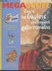 Quand les Gaulois deviennent gallo-romains. Moncomble Gérard, Longour Michèle, Garel Béatrice