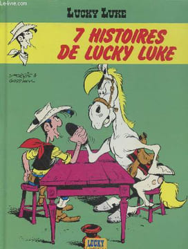 "Lucky Luke : 7 Histoires complètes. ""Série : Lucky Luke n°15""". Goscinny