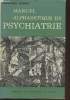 "Manuel alphabétique de psychiatrie (Collection : ""Bibliothèque de Psychiatrie"")". Porot Antoine
