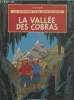 Les aventures de Jo, Zette et Jocko : La vallée des cobras. Hergé