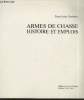 Armes de chasse : Histoire et emplois. Duchartre Pierre-Louis