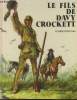 "Le fils de Davy Crockett (Collection : ""Chefs-d'oeuvre pour les jeunes"")". Dan Peter