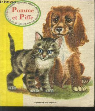 "Pomme et Piffe (Collection : ""Albums Dodo"" n°1)". Dalmais Anne-Marie