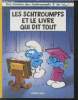 Les Schtroumpfs n°26 : Les schtroumpfs et le livre qui dit tout. Peyo, Jost Alain, Culliford Thierry