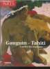 Connaissance des Arts Hors-série n°205 : Gauguin - Tahiti l'atelier des tropiques. Sommaire : L'ailleurs est à nous : colonies et primitifs par ...