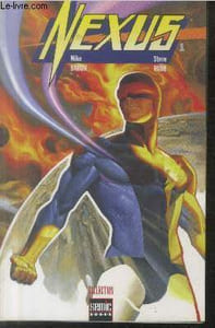 "Nexus Tome 1 (Collection : ""Semic Books"")"
