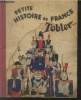 L'Histoire de France racontée par les petits soldats de plomb Tobler. Collectif
