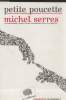 "Petite poucette (Collection : ""Manifeste"")". Serres Michel