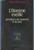 "L'homme éveillé : Paradoxes du sommeil et du rêve (Collection : ""Le corps à vivre"")". Etévenon Pierre