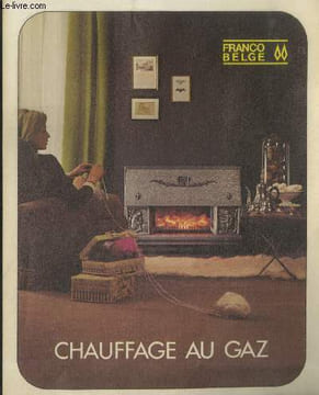 Plaquette : Chauffage au gaz Franco Belge. Collectif