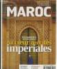 Destination Maroc : Le magazine du voyage avant le voyage n°11 : Fès, Marrakech, Mekns, Rabat au coeur des cités impériales - Artisanat : Des artisans ...