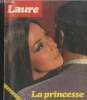 Laure n°63 Juin 1976 : La princesse. Sommaire : Le film du mois : Ma femme est dingue - Photoroan complet - Chansons : Franck Latour - Nouvelle de R. ...