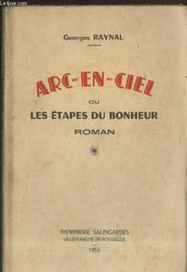 Arc-en-ciel ou les étapes du bonheur