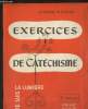 "Exercices de catéchisme 1 simplifié (Collection : ""Je suis la Lumière"")". Ducasse R. (Chanoine)