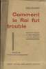 Comment le Roi du troubl&eacute; : Roman de l'&eacute;poque de Notre-Seigneur J&eacute;sus-Christ. Von Krane Anna