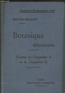 Botanique élementaire (Classes de Cinquième A et de Cinquième B)