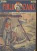 Un Poilu de 12 ans n°1 : n°1 L'héroïsme d'un enfant - n°2 La fuite sous bois - n°3 L'espion (en un seul volume). Galopin Arnould