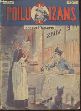 Un Poilu de 12 ans n°14 (4 numéros en un seul volume) : n°53 L'homme à l'oeil de verre - n°54 Le combat souterrain - n°55 L'avion ensorcelé - n°56 De ...