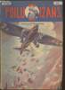 "Un Poilu de 12 ans n°40 (4 numéros en un seul volume) : n°157 Un ""raid"" audacieux - n°158 L'auto providentielle - n°159 Le traquenard - n°160 Une ...