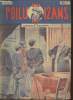 "Un Poilu de 12 ans n°44 (4 numéros en un seul volume) : n°173 Une curieuse aventure - n°174 Un individu suspect - n°175 L' ""Endormeur"" - n°176 Une ...