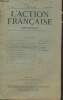 L'Action Française n°237 T. 25 - 12e année 15 juin 1910. Sommaire : La sociologie de Sorbonne par Pierre Lasserre - La Marine française sous la ...