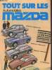 Brochure : Tout sur les Mazda Automobiles : Berline 323 FL 4 portes - Gt- 1500, Berline 323 FL - 5 portes - DX 1300, Berline 323 FL 3portes - GTS 1500 ...