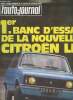 L'auto-journal - Banc d'essai extrait du n°18 du 15 octobre 1976 : 1er Banc d'essai de la nouvelle Citroën LN. Sommaire : LN n'est pas un sabot - Le ...