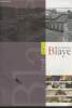 Guide touristique Blaye 2010 - Patrimoine mondial de l'UNESCO. Collectif