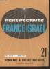 Perspectives France Israël N°21 - 6ème année Mars 1968 : Hommage à Lazare Rachline (Lucien Rachet). Sommaire : Celui qu'on ne peut remplacer par S. ...