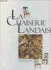 Classeur : La Chaiserie Landaise. Hayedot Michel, Collectif