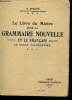 Le livre du Maître pour la Grammaire Nouvelle et le Français. Souché A.