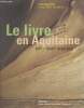 Le livre en Aquitaine XVe-XVIIIe si&egrave;cles. Desgraves Louis