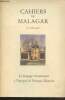 Cahiers de Malagar Tome 3 : Eté 1989 Le langage romanesque à l''époque de François Mauriac. Monférier Jacques, Cocula Bernard, Collectif