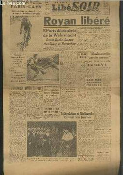 Libération Soir n°376 - 6e année Mardi 17 avril 1945. Royan libéré - Efforts désespérés de la Wehrmacht devant Berlin, Leipzig, Hambourg et Nuremberg ...