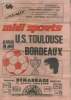 Midi Sports. Sommaire : Le match du jour : U.S. Toulouse Bordeaux - Les Girondins en proie au doute - Le scénario des coupes européennes Toulouse ...