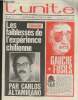 L'Unité n°126 du 4 au 10 octobre 1974. Sommaire : Les faiblesses de l'expérience chilienne par Carlos Altamirano - Gauche + Fusils - Qui a tué Carlos ...