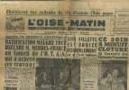 L'Oise-Matin n°174. 18-19 décembre 1954. Sommaire : Après la menace soviétique ratification malgré tout déclare M. Mendès France au Conseil de l'OTAN ...