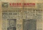L'Oise-Matin n°518 Mercredi 25 Janvier 1956. Sommaire : René Vidal se défend farouchement devant les Assises de l'hérault d'avoir mis le feu - Route ...