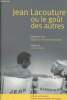 "Jean Lacouture ou le goût des autres (DVD du film ""L'engagement d'un journaliste"" inclus)". Balavoine Nicole, Balavoine Gilbert