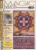 Magic Patch - Le Patchwork n°52 Septembre - Octobre 2004. Sommaire : Broderies crazy - 10 réalisations avec gabarits grandeur nature : 1 sampler ...