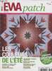Ewa Patch n°2 Mai 2005. Sommaire : Vol de papillons - L'exochorda - Coiffure - Mode tonique - Cubisme floral - Bouquet d'étoiles et de tulipes - ...