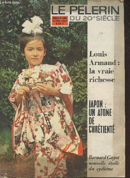 Le Pèlerin du 20e siècle n°4409 - 14 mai 1967. Sommaire : Problèmes d'éducation et de vie - Le cirque de Moscou à Paris - Une interview de Louis ...