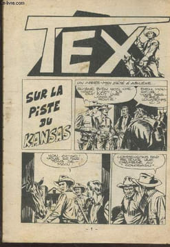 Spécial Rodéo n°76 : Tex sur la piste du Kansas - Maurice Bellonte pionnier de l'aviation - Phenix : Les Iroquois ! - La vieille Dame. Collectif