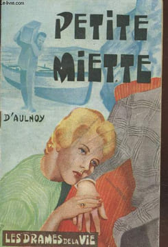 "Petite miette (Collection : ""Les Drames de la Vie"")". D'Aulnoy